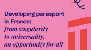 Developing parasport in France:  from singularity to universality,  an opportunity for all