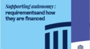 Supporting autonomy: requirements and how they are financed