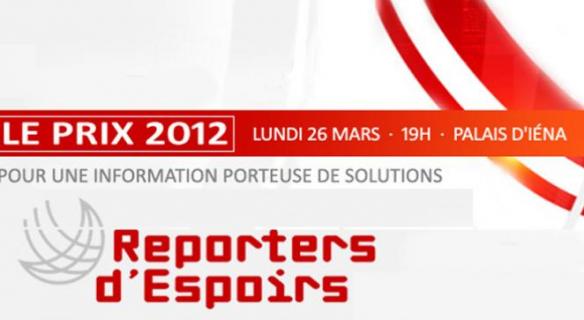 Prix Reporters d’Espoirs  - 26 Mars 