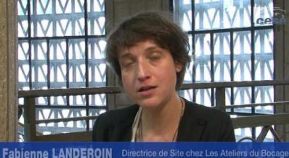 Audition de Mme Fabienne LANDEROIN (Ateliers du Bocage)